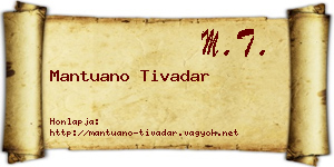 Mantuano Tivadar névjegykártya